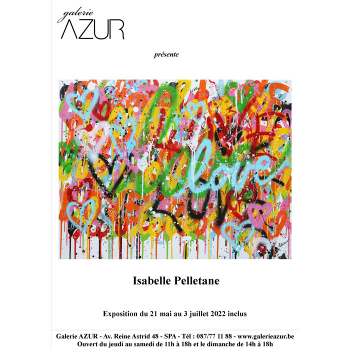Exhibition solo, “Way of love”, Azur Gallery – SPA (BE)